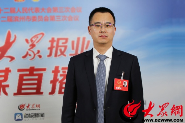 对话区(县)长人大代表王涛:加快建设六个无棣” 为品质滨州建设增光添彩